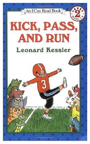 Stock image for Kick, Pass, and Run (An I Can Read Book) for sale by Arundel Books