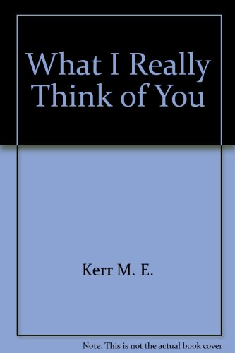 9780060231897: What I Really Think of You