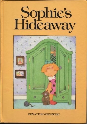 Stock image for Sophie's Hideaway for sale by Better World Books