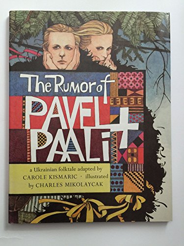 Beispielbild fr The Rumor of Pavel and Paali: A Ukrainian Folktale (signed) zum Verkauf von Second Story Books, ABAA