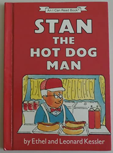 9780060232801: Stan The Hot Dog Man (I Can Read Book 2)
