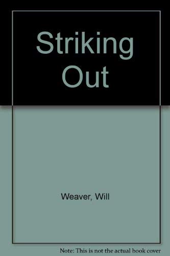 Stock image for Striking Out for sale by Wonder Book