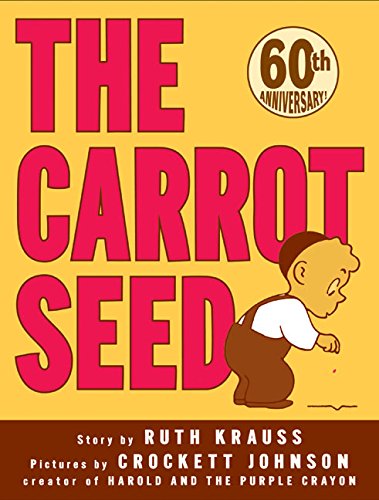 Imagen de archivo de The Carrot Seed a la venta por Half Price Books Inc.