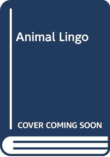 Beispielbild fr Animal Lingo zum Verkauf von Ergodebooks