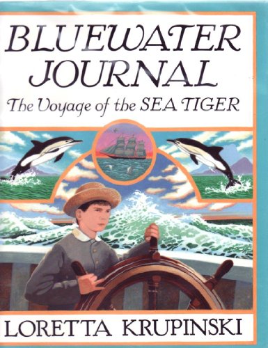 9780060234362: Bluewater Journal: The Voyage of the Sea Tiger