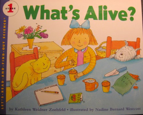 9780060234430: What's Alive? (LET'S-READ-AND-FIND-OUT SCIENCE BOOKS)