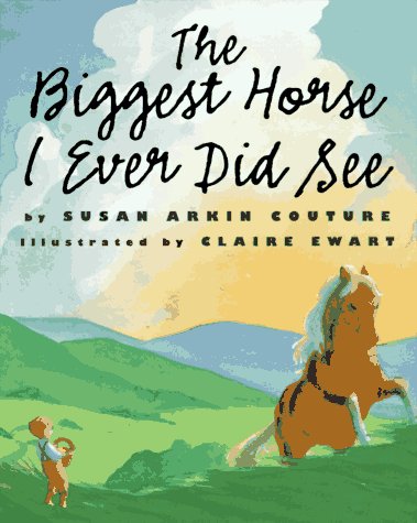 Beispielbild fr The Biggest Horse I Ever Did See zum Verkauf von Better World Books: West