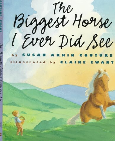 Beispielbild fr The Biggest Horse I Ever Did See zum Verkauf von Ergodebooks