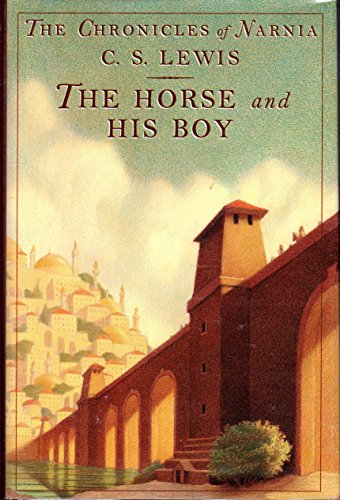 9780060234881: The Horse and His Boy: 3 (Chronicles of Narnia)