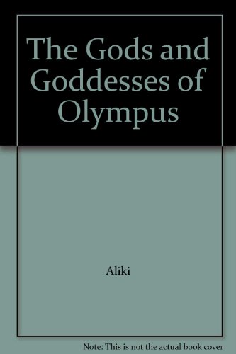 9780060235314: The Gods and Goddesses of Olympus