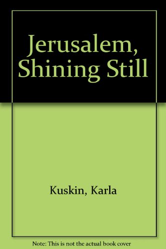 Jerusalem, Shining Still (9780060235499) by Kuskin, Karla