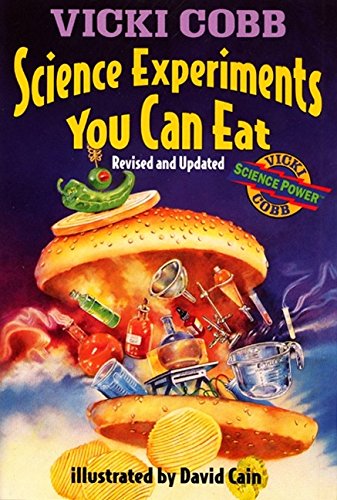 Imagen de archivo de Science Experiments You Can Eat a la venta por Better World Books