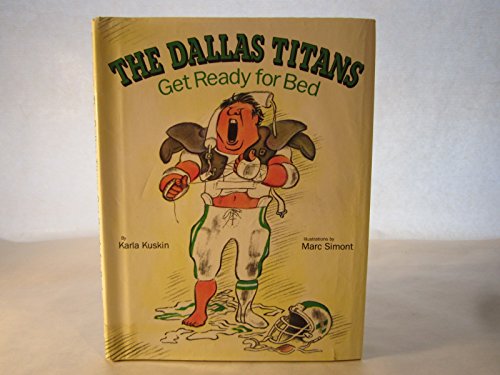 Stock image for The Dallas Titans get ready for bed for sale by SecondSale