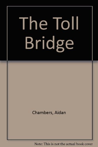 Beispielbild fr The Toll Bridge zum Verkauf von ThriftBooks-Atlanta