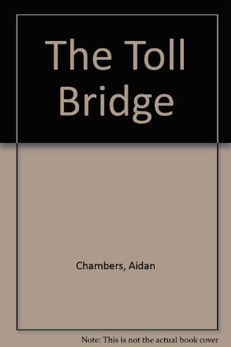 Stock image for The Toll Bridge for sale by ThriftBooks-Atlanta