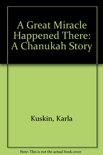 Imagen de archivo de A Great Miracle Happened There: A Chanukah Story a la venta por Library House Internet Sales