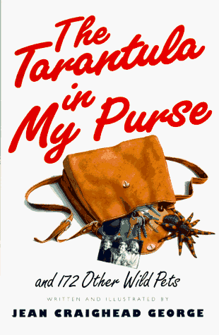 Stock image for The Tarantula in My Purse: And 172 Other Wild Pets for sale by Hawking Books