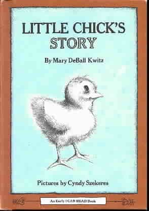 Beispielbild fr Little Chick's Story (An Early I Can Read Book) zum Verkauf von Wonder Book