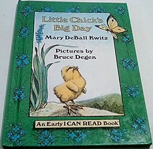 9780060236687: Little Chick's Big Day (An Early I Can Read Book)