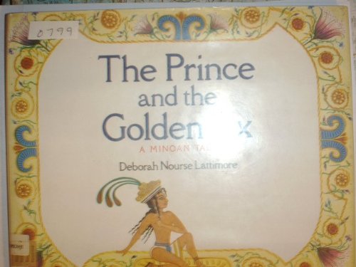9780060237165: The Prince and the Golden Ax: A Minoan Tale