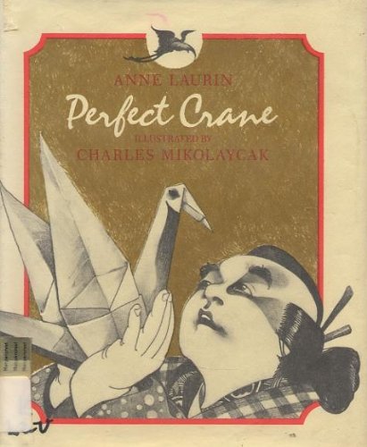 9780060237431: Title: Perfect crane