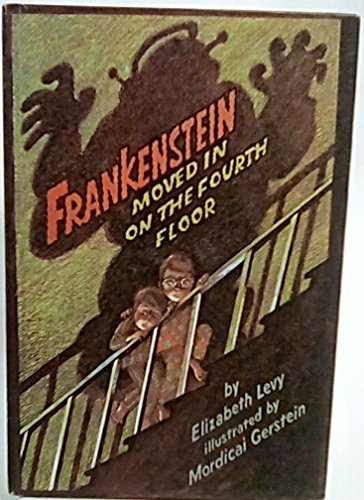 9780060238117: Frankenstein Moved in on the Fourth Floor