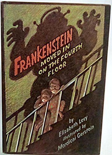 Stock image for Frankenstein Moved in on the Fourth Floor for sale by Reliant Bookstore