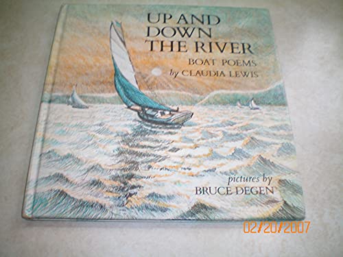 Beispielbild fr Up and Down the River: Boat Poems. zum Verkauf von Grendel Books, ABAA/ILAB