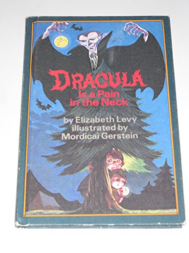 Stock image for Dracula Is a Pain in the Neck for sale by Zoom Books Company