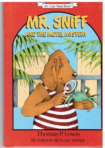 9780060238254: Mr. Sniff and the Motel Mystery (An I Can Read Book)