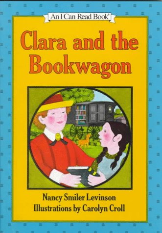 Beispielbild fr Clara and the Bookwagon (I Can Read!) zum Verkauf von Robinson Street Books, IOBA