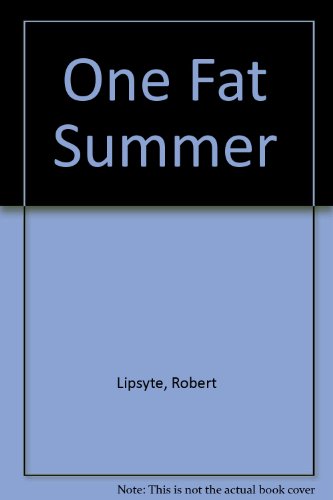 Beispielbild fr One Fat Summer zum Verkauf von Better World Books