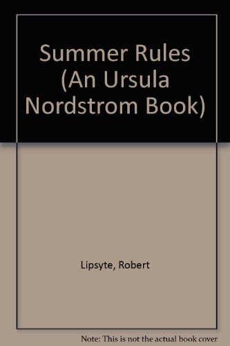 9780060238988: Summer Rules (An Ursula Nordstrom Book)