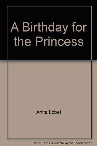 9780060239442: A Birthday for the Princess