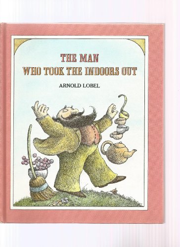 9780060239473: The Man Who Took the Indoors Out