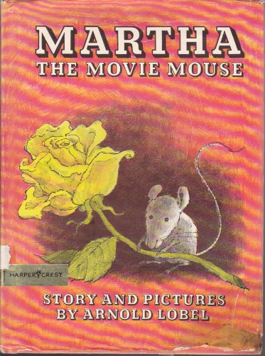 Martha the Movie Mouse (9780060239701) by Lobel, Arnold