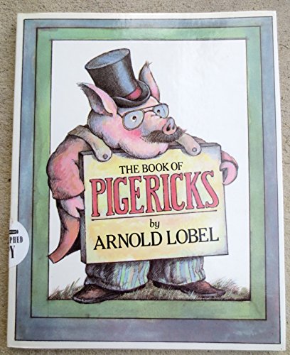 The Book of Pigericks: Pig Limericks