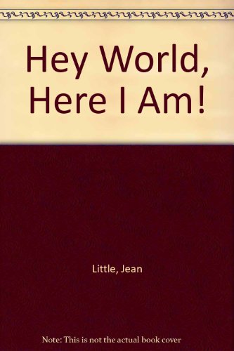 Imagen de archivo de Hey World, Here I Am! a la venta por Better World Books