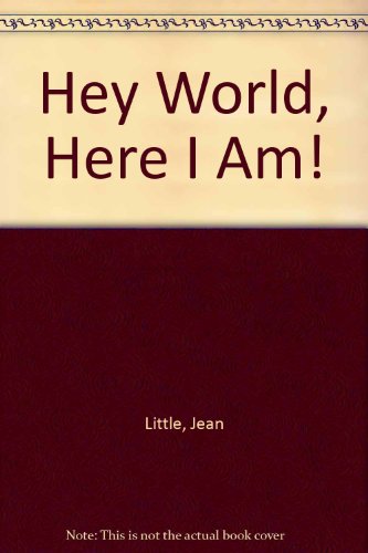 Stock image for Hey World, Here I Am! for sale by Better World Books