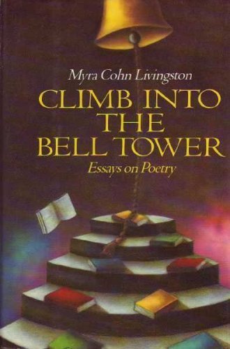 Stock image for Climb into the bell tower: Essays on poetry for sale by BookHolders