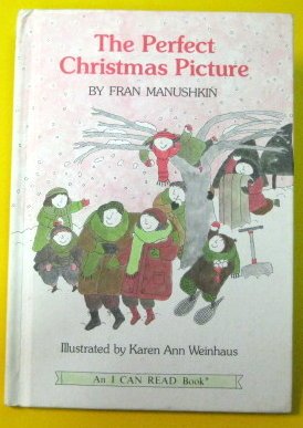 9780060240684: Title: The perfect Christmas picture An I can read book