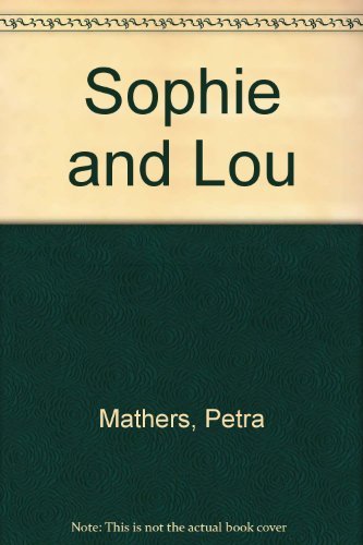 9780060240721: Sophie and Lou