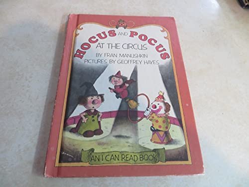 9780060240912: Hocus and Pocus at the Circus (An I Can Read Book)