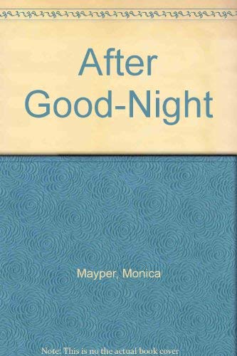 Imagen de archivo de After Good-Night a la venta por Better World Books