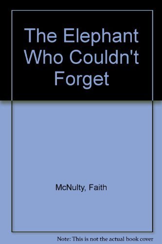 9780060241452: The elephant who couldn't forget (An I can read book)