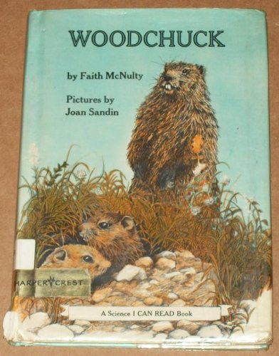 Woodchuck (A Science I Can Read Book) (9780060241674) by McNulty, Faith