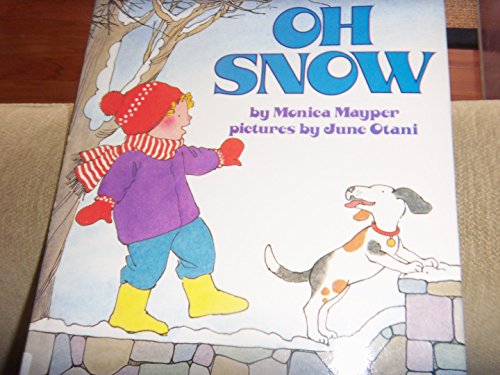 Imagen de archivo de Oh Snow a la venta por ThriftBooks-Atlanta