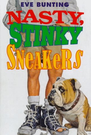 Stock image for Nasty, Stinky Sneakers for sale by Better World Books
