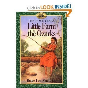 9780060242459: Little Farm in the Ozarks (Rose Years)