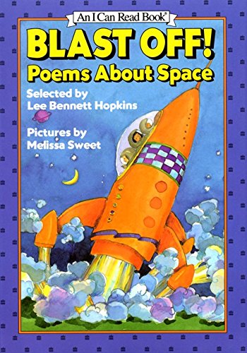 9780060242619: Blast Off!: Poems About Space (An I Can Read Book)